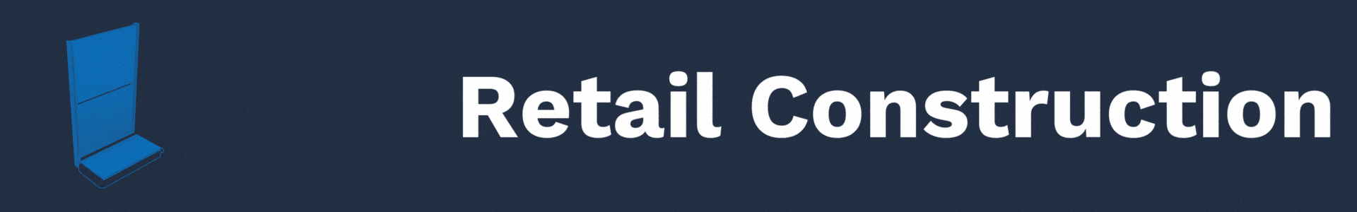 DisplayMax, Inc. - Retail Construction page banner